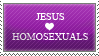 http://fc30.deviantart.com/fs30/f/2008/152/1/2/Jesus_Loves_Homosexuals_Stamp_by_ArcZero.png